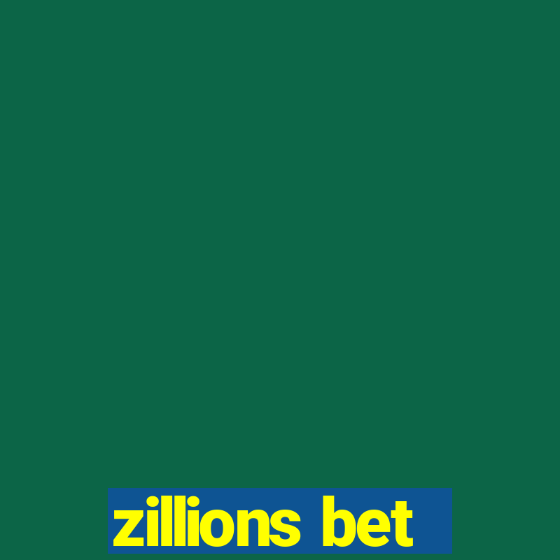 zillions bet